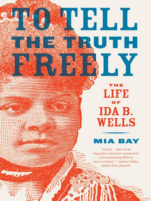 Title details for To Tell the Truth Freely by Mia Bay - Wait list